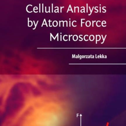 Cellular Analysis by Atomic Force Microscopy