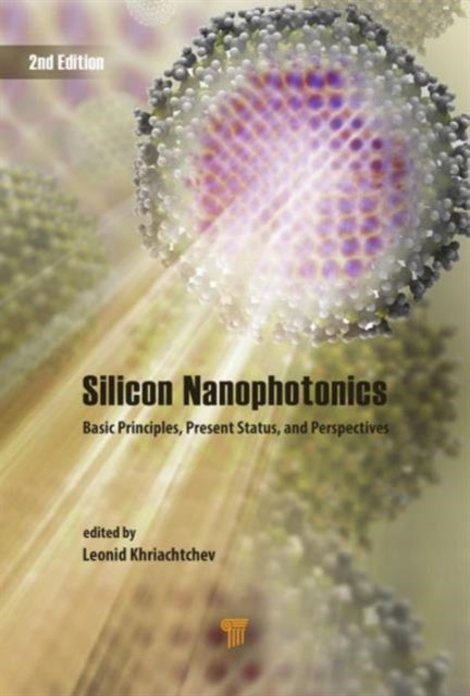 Silicon Nanophotonics: Basic Principles, Present