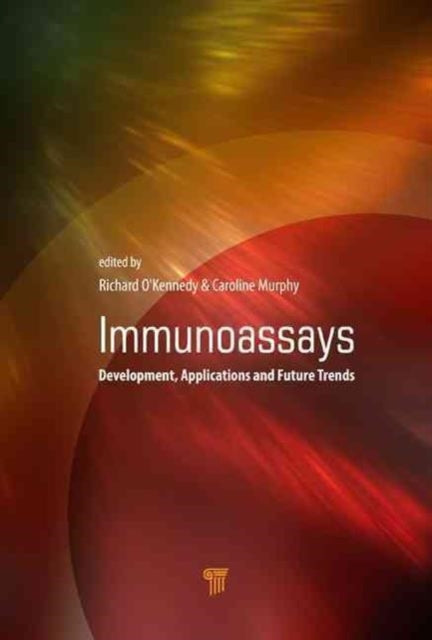 Immunoassays: Development, Applications and Future Trends