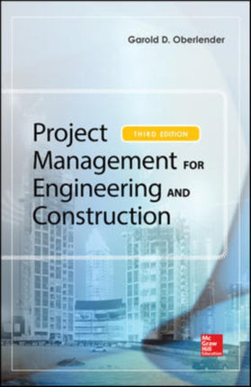 PROJECT MANAGEMENT FOR ENGINEERING AND CONSTRUCTION