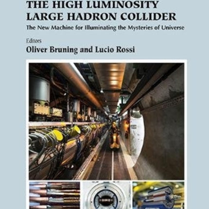 High Luminosity Large Hadron Collider, The: The
