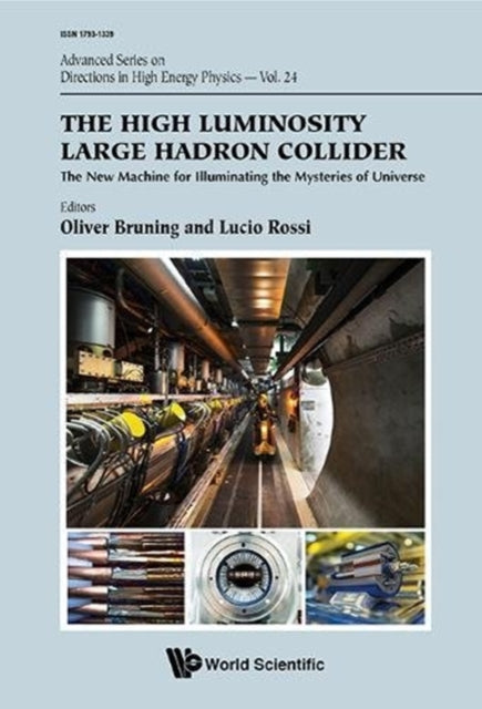 High Luminosity Large Hadron Collider, The: The