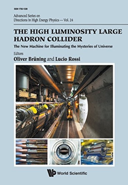 High Luminosity Large Hadron Collider, The: The