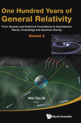 One Hundred Years Of General Relativity: From