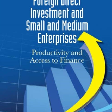 Foreign Direct Investment And Small And Medium