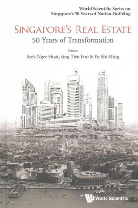 Singapore's Real Estate: 50 Years Of