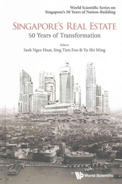 Singapore's Real Estate: 50 Years Of