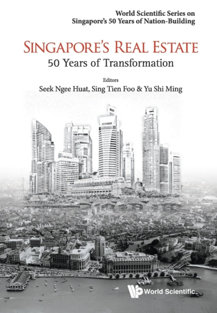Singapore's Real Estate: 50 Years Of
