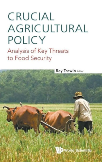 Crucial Agricultural Policy: Analysis Of Key