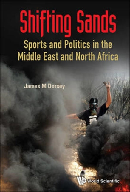 Shifting Sands: Essays On Sports And Politics In