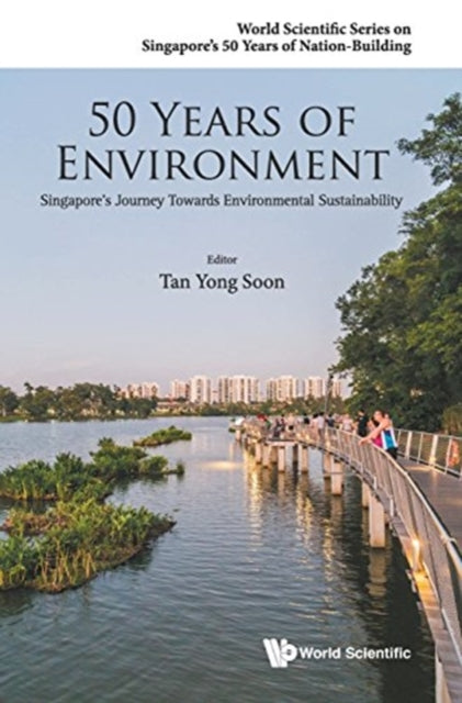 50 Years Of Environment: Singapore's Journey