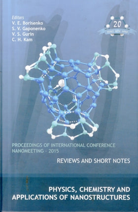 Physics, Chemistry And Applications Of