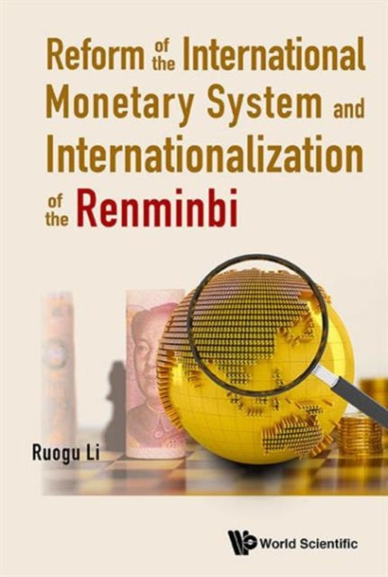 Reform Of The International Monetary System And