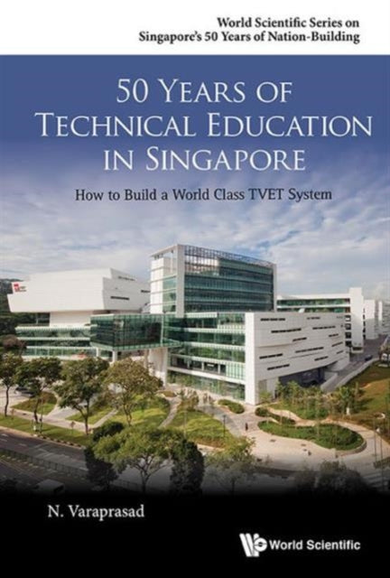 50 Years Of Technical Education In Singapore: How