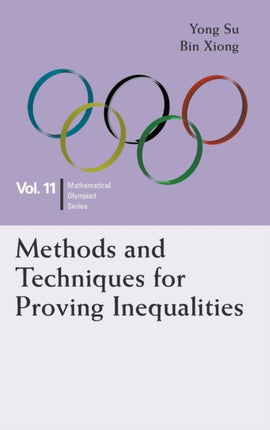 Methods And Techniques For Proving Inequalities: