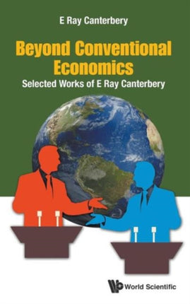 Beyond Conventional Economics: Selected Works Of