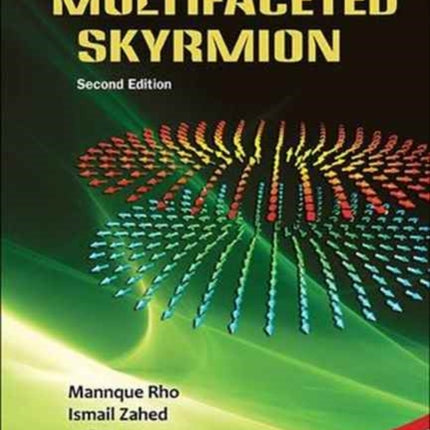 Multifaceted Skyrmion, The