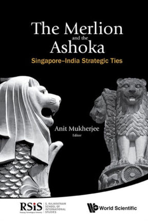 Merlion And The Ashoka, The: Singapore-india