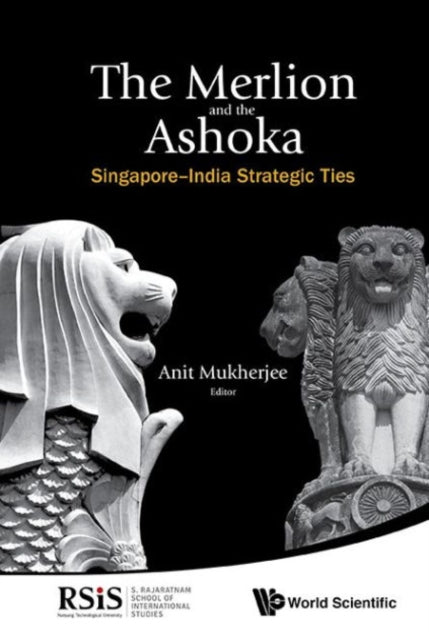 Merlion And The Ashoka, The: Singapore-india