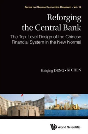 Reforging The Central Bank: The Top-level Design