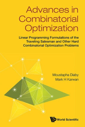Advances In Combinatorial Optimization: Linear