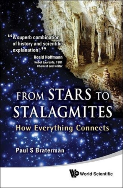 From Stars To Stalagmites: How Everything