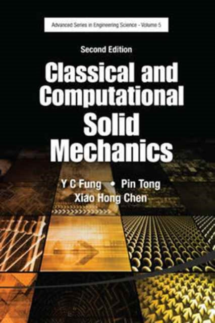Classical And Computational Solid Mechanics