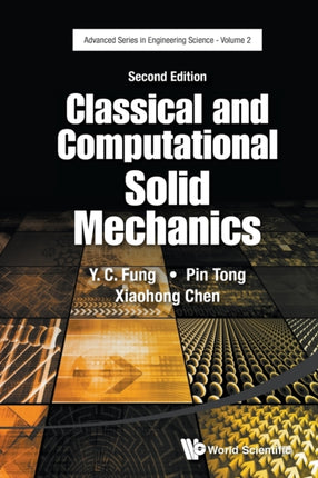 Classical And Computational Solid Mechanics