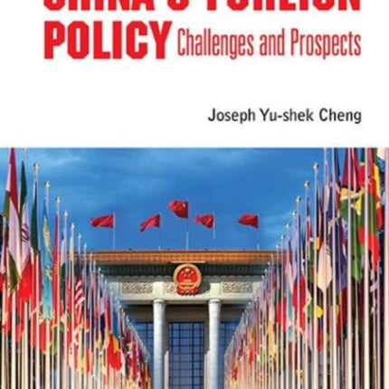 China's Foreign Policy: Challenges And Prospects