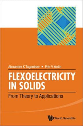 Flexoelectricity In Solids: From Theory To