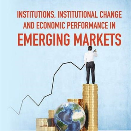 Institutions, Institutional Change And Economic