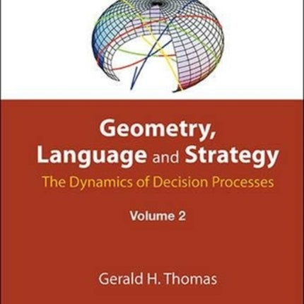 Geometry, Language And Strategy: The Dynamics Of