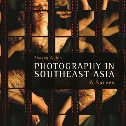 Photography in Southeast Asia: A Survey