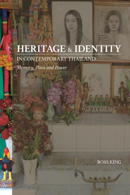 Heritage and Identity in Contemporary Thailand: