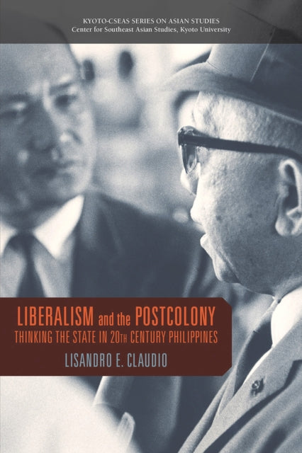 Liberalism and the Postcolony: Thinking the State