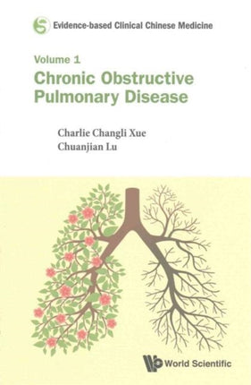 Evidence-based Clinical Chinese Medicine - Volume