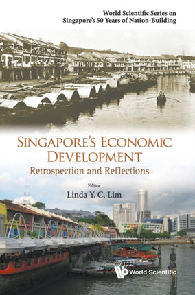 Singapore's Economic Development: Retrospection