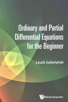 Ordinary And Partial Differential Equations For