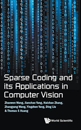 Sparse Coding And Its Applications In Computer