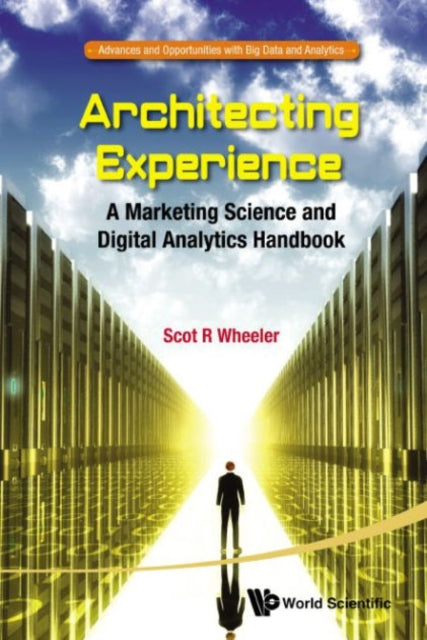 Architecting Experience: A Marketing Science And