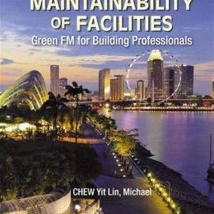 Maintainability Of Facilities: Green Fm For