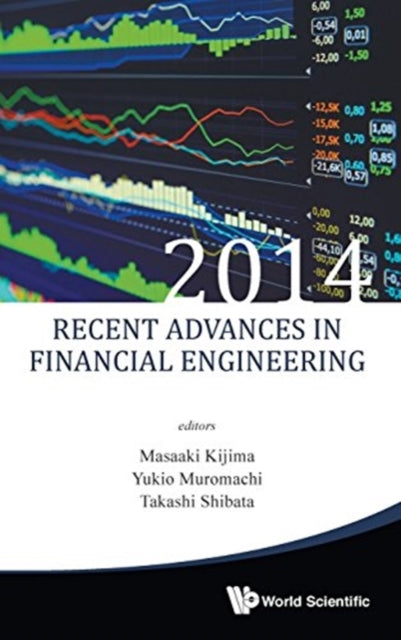 Recent Advances In Financial Engineering 2014 -