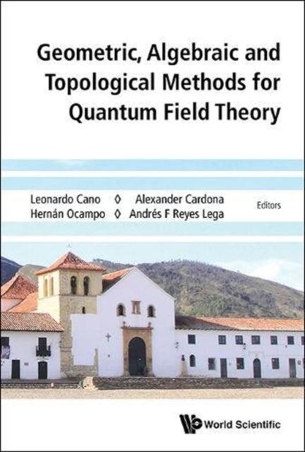 Geometric, Algebraic And Topological Methods For