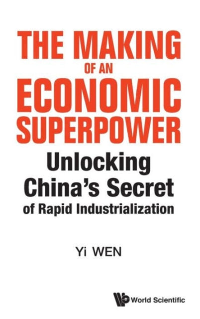 Making Of An Economic Superpower, The: Unlocking