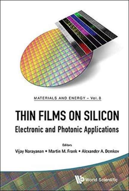 Thin Films On Silicon: Electronic And Photonic