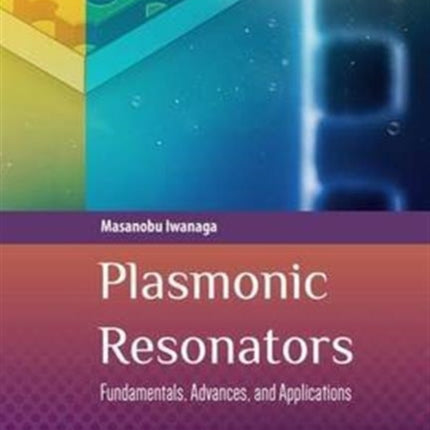 Plasmonic Resonators: Fundamentals, Advances, and Applications