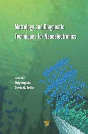 Metrology and Diagnostic Techniques for Nanoelectronics