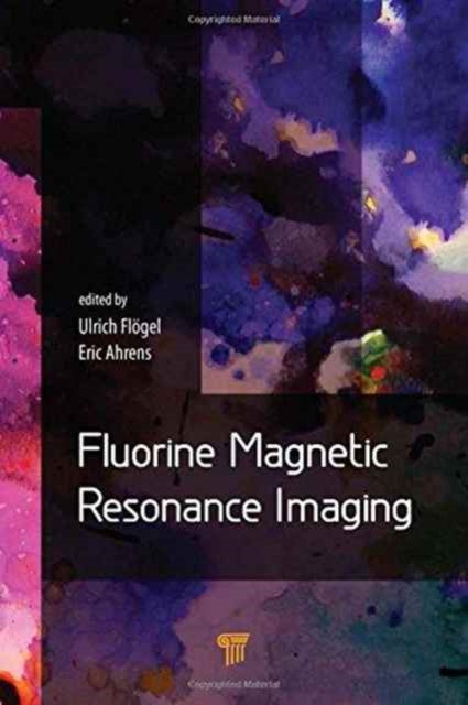 Fluorine Magnetic Resonance Imaging