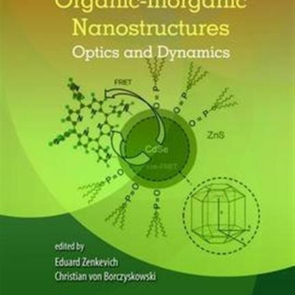 Self-Assembled Organic-Inorganic Nanostructures: Optics and Dynamics