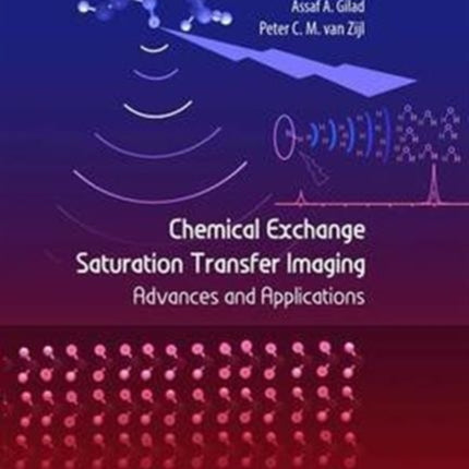 Chemical Exchange Saturation Transfer Imaging: Advances and Applications